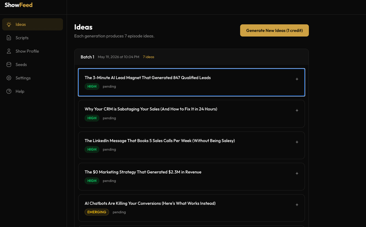 ShowFeed batch list showing 7 episode ideas tagged with HIGH, EMERGING, and MODERATE demand labels